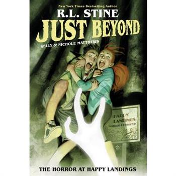 Just Beyond: The Horror at Happy Landings, Volume 2