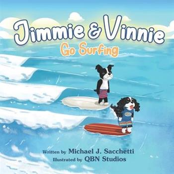 Jimmie & Vinnie Go Surfing
