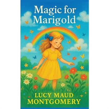 Magic for Marigold