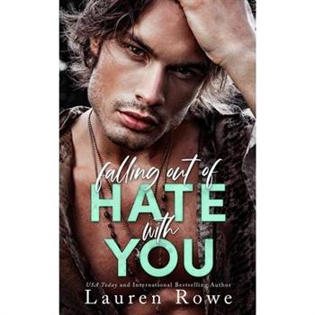 Falling Out of Hate with You