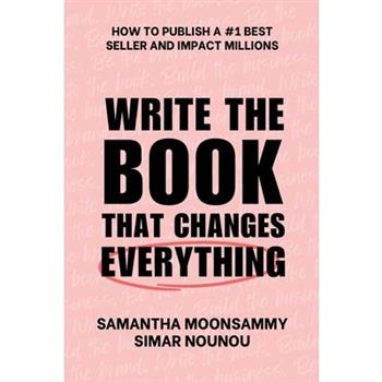 Write the Book That Changes Everything