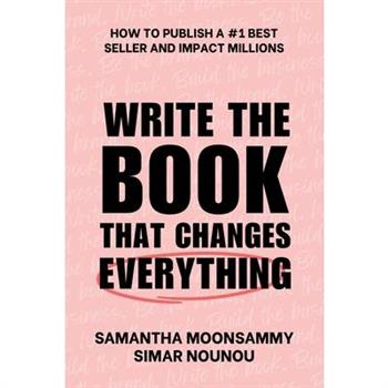 Write the Book That Changes Everything