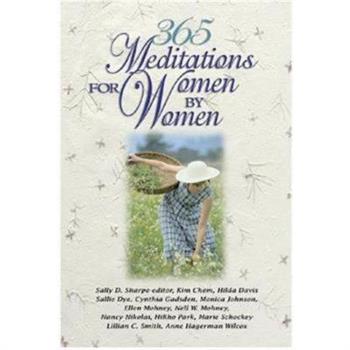 365 Meditations for Women by Women