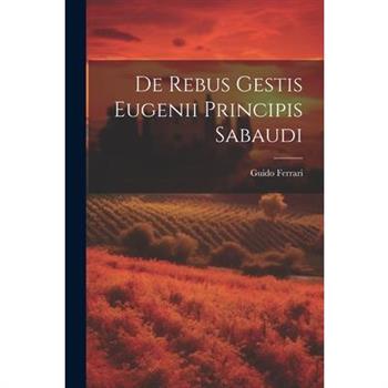 De Rebus Gestis Eugenii Principis Sabaudi