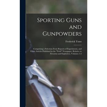 Sporting Guns and Gunpowders