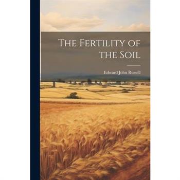 The Fertility of the Soil