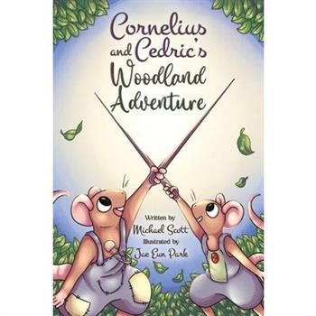 Cornelius and Cedric's Woodland Adventure