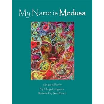 My Name is Medusa