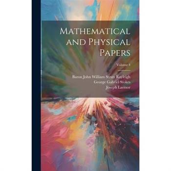 Mathematical and Physical Papers; Volume 4