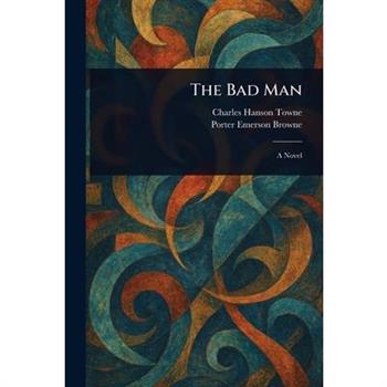 The Bad Man
