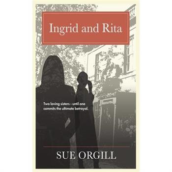 Ingrid and Rita