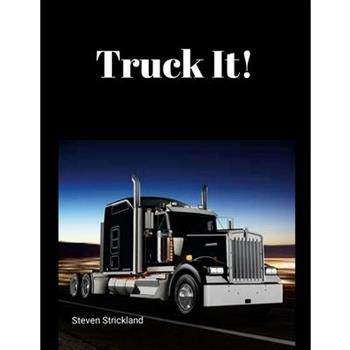 Truck It!