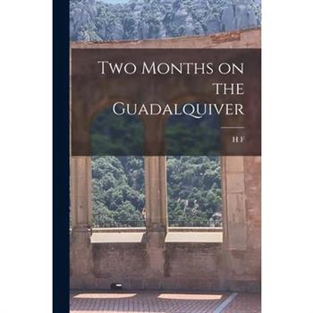 Two Months on the Guadalquiver