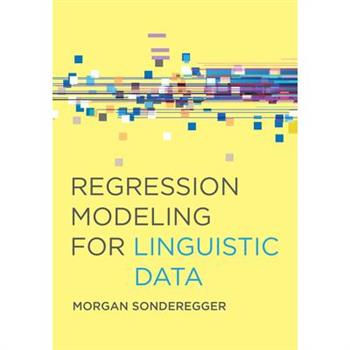 Regression Modeling for Linguistic Data