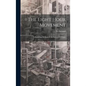 The Eight Hour Movement