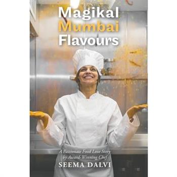 Magikal Mumbai Flavours