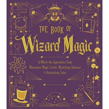 The Book of Wizard Magic, Volume 3