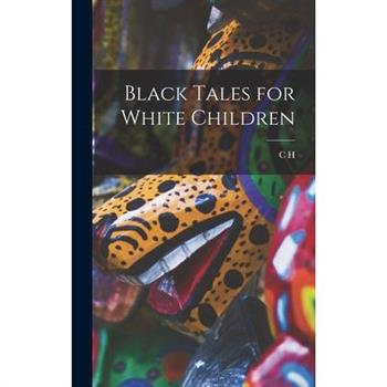 Black Tales for White Children