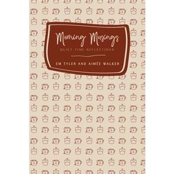 Morning Musings (2nd Ed.)