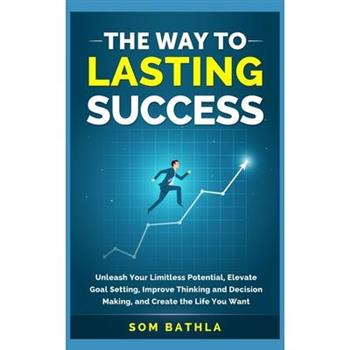 The Way to Lasting Success