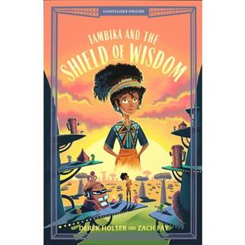 Tambika and the Shield of Wisdom