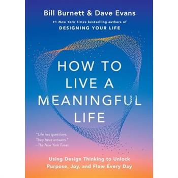 How to Live a Meaningful Life