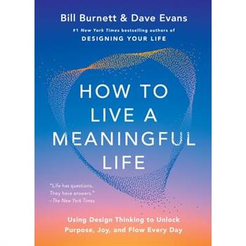 How to Live a Meaningful Life