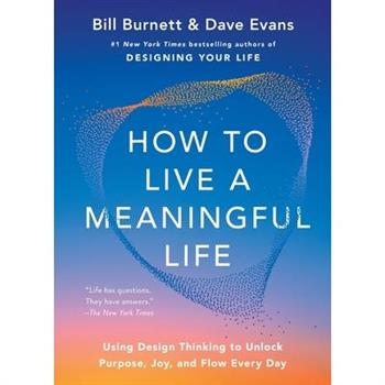 How to Live a Meaningful Life