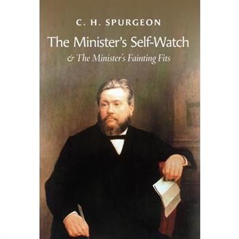The Minister's Self-Watch & the Minister's Fainting Fits