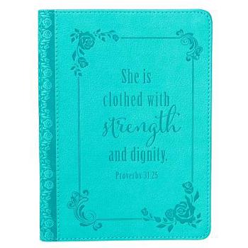 Strength and Dignity Turquoise Flexcover Journal - Proverbs 31