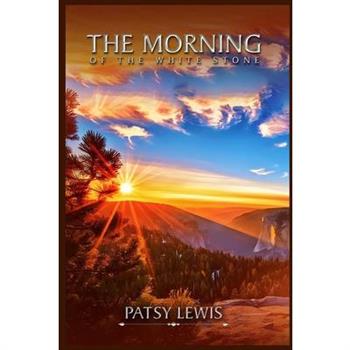 The Morning of the White Stone