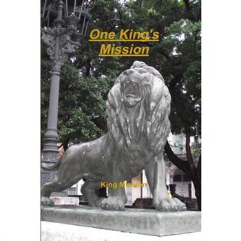 One King's Mission