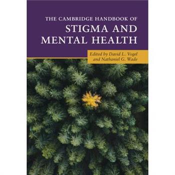 The Cambridge Handbook of Stigma and Mental Health
