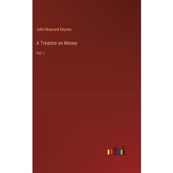 A Treatise on Money