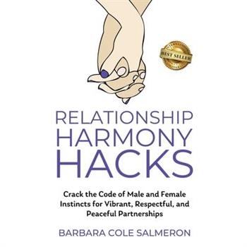 Relationship Harmony Hacks