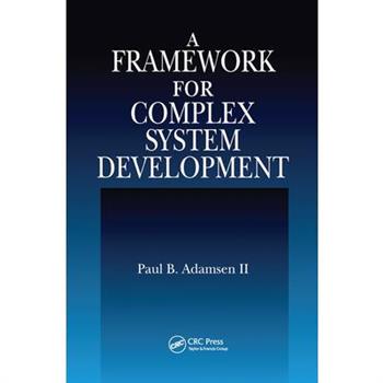 A Framework for Complex System Development