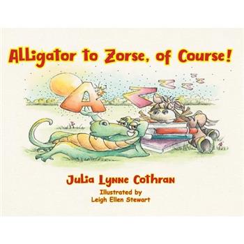 Alligator to Zorse, of Course!