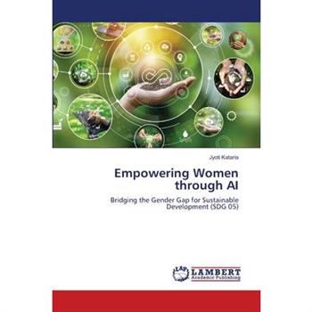 Empowering Women through AI