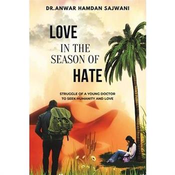 Love In The Season Of Hate