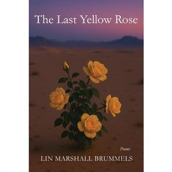The Last Yellow Rose