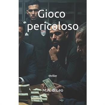 Gioco pericoloso