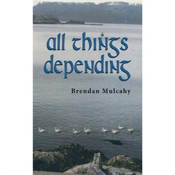 All Things Depending