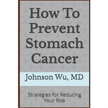 How To Prevent Stomach Cancer