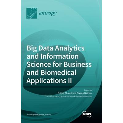 Big Data Analytics and Information Science for Business and Biomedical Applications II