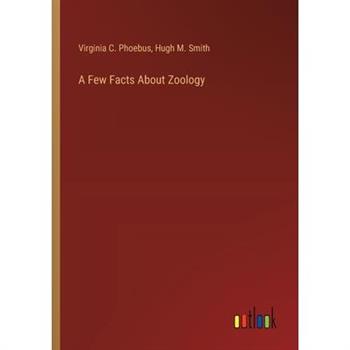 A Few Facts About Zoology
