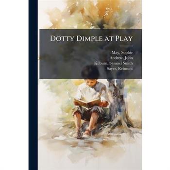 Dotty Dimple at Play