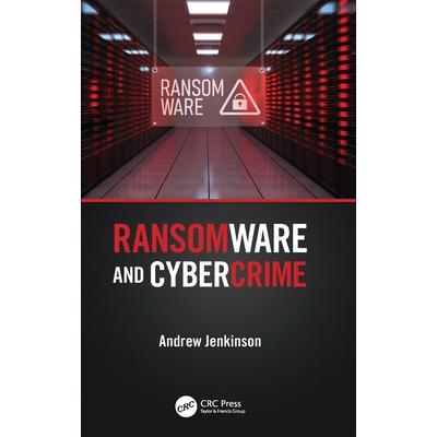 Ransomware and Cybercrime