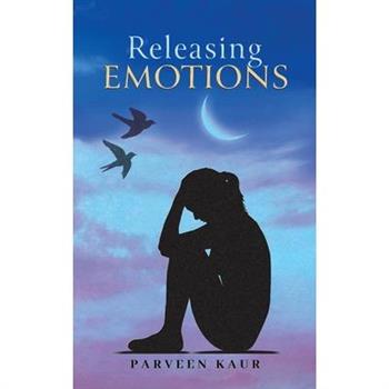 Releasing Emotions