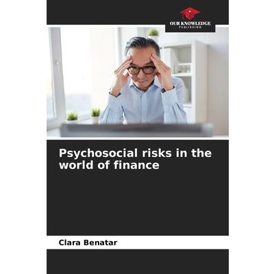 Psychosocial risks in the world of finance