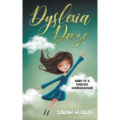 Diary of a Dyslexic Homeschooler